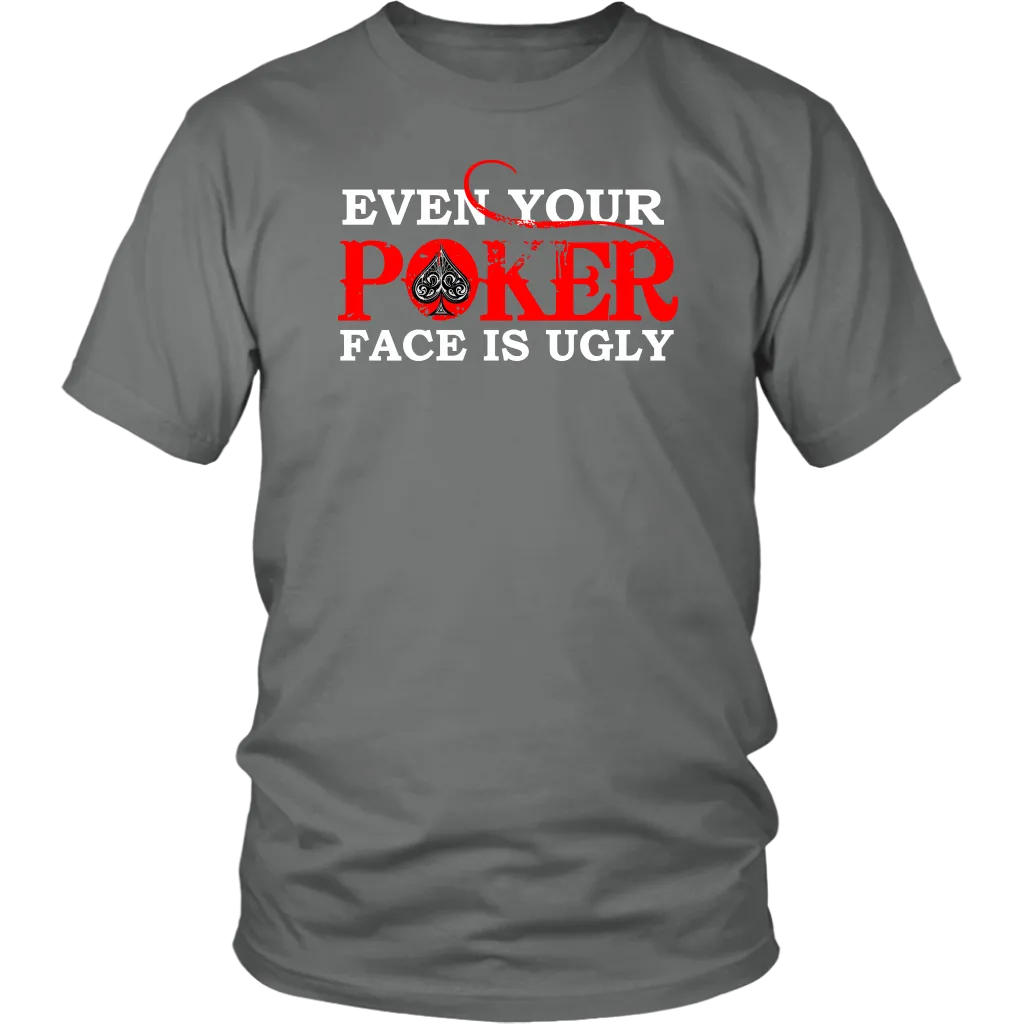 Even Your Poker Face is Ugly- V3