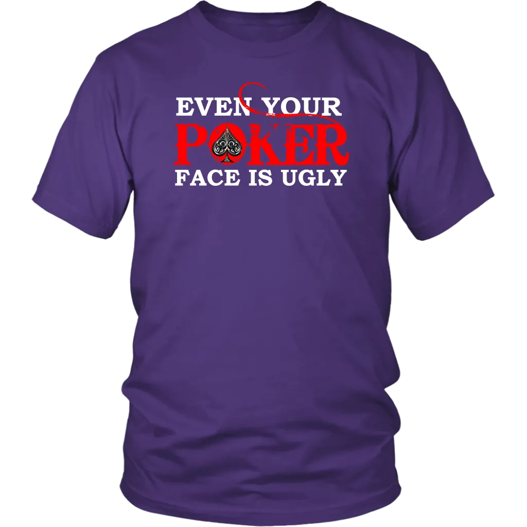 Even Your Poker Face is Ugly- V3