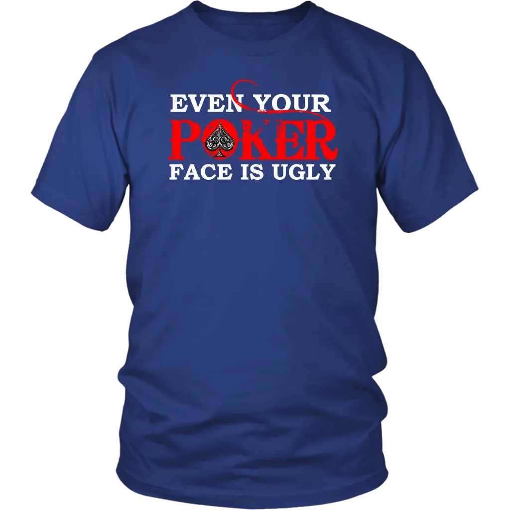 Even Your Poker Face is Ugly- V3
