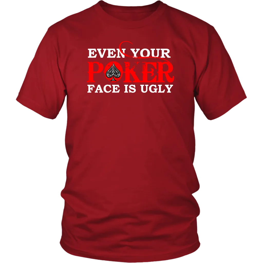Even Your Poker Face is Ugly- V3