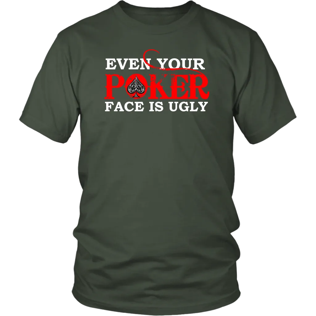 Even Your Poker Face is Ugly- V3